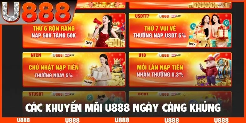 Các khuyến mãi U888 ngày càng khủng