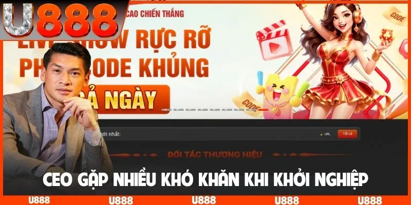 CEO gặp nhiều khó khăn khi khởi nghiệp