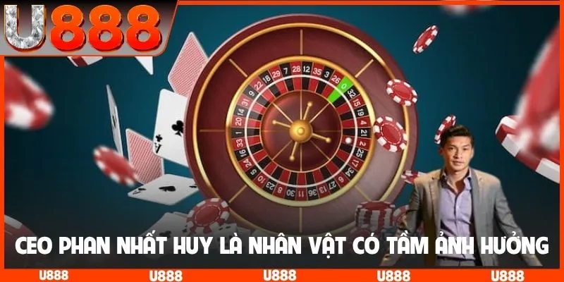 CEO Phan Nhất Huy là nhân vật có tầm ảnh hưởng