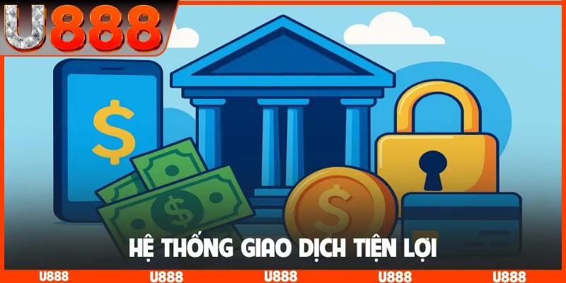 Hệ thống giao dịch tiện lợi