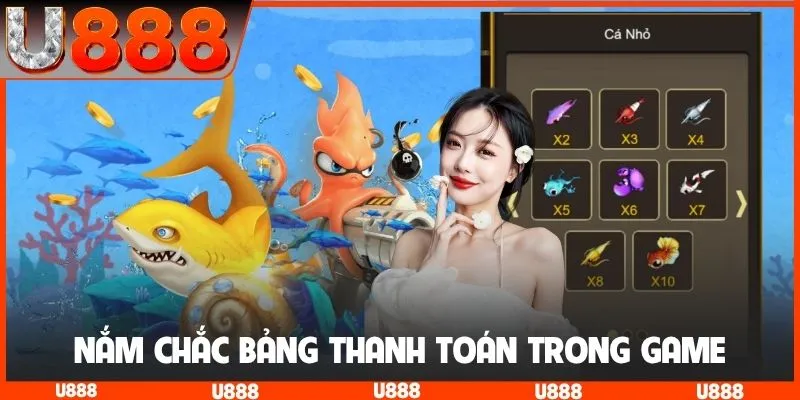 Nắm chắc bảng thanh toán trong game