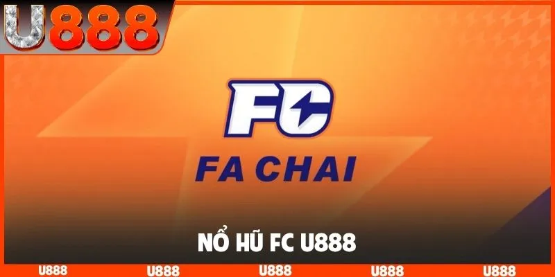 Nổ hũ FC U888