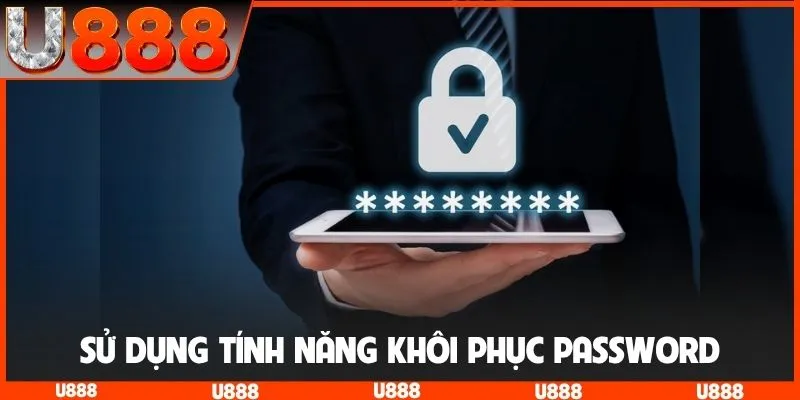 Sử dụng tính năng khôi phục password trên giao diện