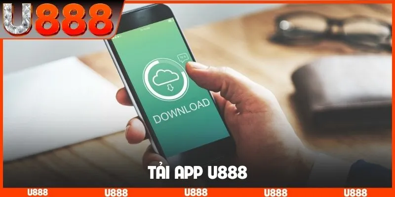 Tải app U888