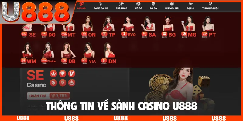 Thông tin về sảnh casino U888